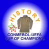 Go to History: CONMEBOL - UEFA Cup of Champions Index